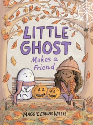 cover image of Little Ghost Makes a Friend